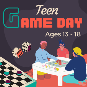 Teen Game Day! Teen Game Day!